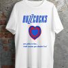 Buzzcocks T Shirt