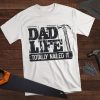 Dad life T-shirt