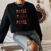 Lauren Boebert Drill Baby Drill Sweatshirt