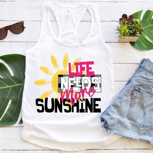 Life needs more sunshine Tanktop