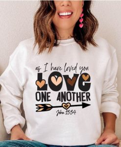 Love one another Sweatshirt