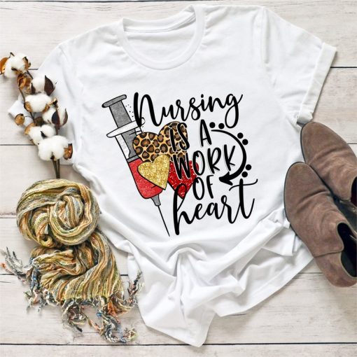 Nursing is a work of heart T-shirt