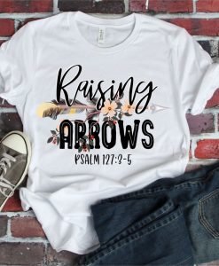 Raising Arrows t shirt