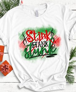 Stink Stank Stunk T-shirt