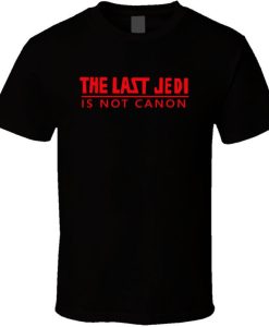 The Last Jedi Is Not Canon Justice League Fan Harley Quinn T Shirt