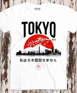 Tokyo I Don't Speak Japanese T Shirt