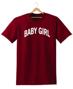 BABY GIRL t shirt