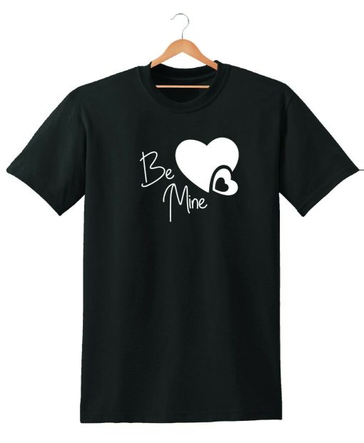 BE MINE LOVE PRINTED VALENTINE DAY WOMENS T SHIRT