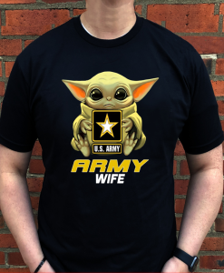 Baby Yoda Hug Us Army Wife Cute Funny Gift T-Shirt