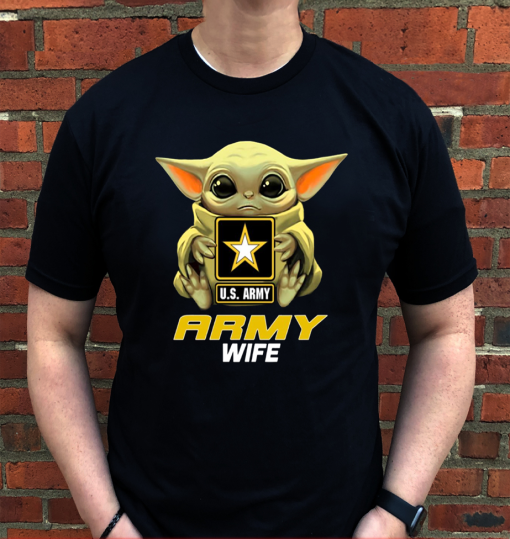 Baby Yoda Hug Us Army Wife Cute Funny Gift T-Shirt