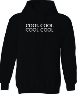 COOL COOL HOODIE