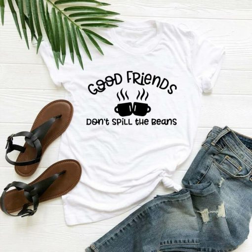 Coffee good friend T-Shirt