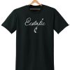 ECSTATIC t shirt