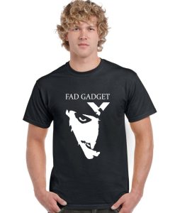 Fad Gadget T Shirt