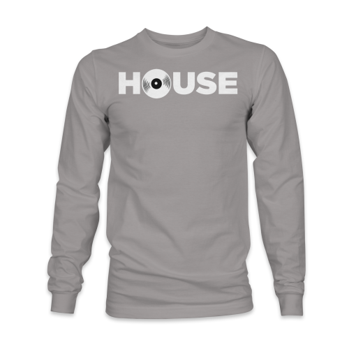 House music is the best sweatshirt