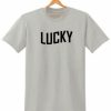 LUCKY T SHIRT