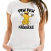 Pew Pew madafaka t shirts