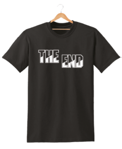 THE END t shirt