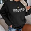 Underestimate Me That'll Be Fun Sweatshirt