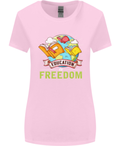 Education Is Freedom Teaching Teacher Womens T-Shirt