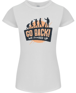 Go Back Funny Climate Change Environment T-Shirt