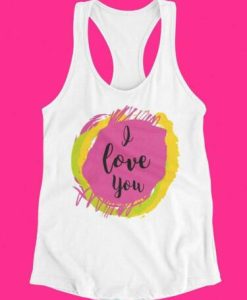 I Love You tank top