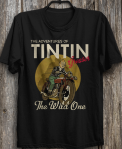 The Adventures of Tintin The Wild One T shirt