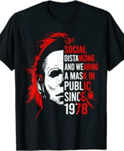 Costume Social Distancing And Wearing A Mask Michael Myers Halloween T-Shirt