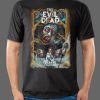 Evil Dead Shirt