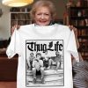 Golden Girls Thug Life T-shirt