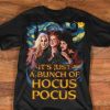 Its-Just-A-Bunch-Of-Hocus-Pocus-Starry-Night-Halloween-Tshirt