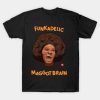 Maggot Brain Funk Albums Funkadelic T-Shirt