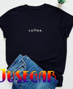 Coffee T-shirt