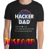 Hacker Dad T-Shirt