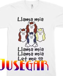 Llama Mia Let Me Go Bohemian Rhapsody T-Shirt