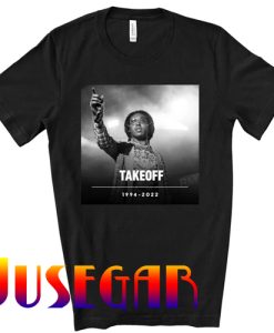 RIP Takeoff T-Shirt