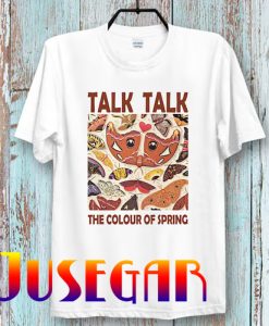 Talk Talk T-Shirt