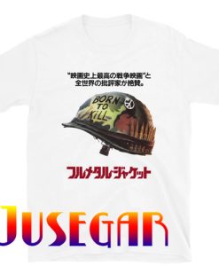 Full Metal Jacket Movie Born to Kill T-Shirt