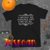 I Myself Am Strange And Unusual T-Shirt