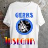 The Germs T Shirt