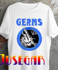 The Germs T Shirt