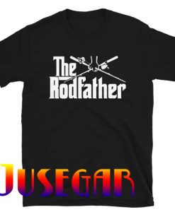 The Rodfather Fishing T-Shirt