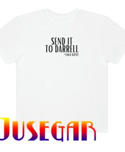 Send it to Darrell Vanderpump Rules T-Shirt