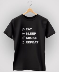 eat sleep abuse repeat t-shirt thd